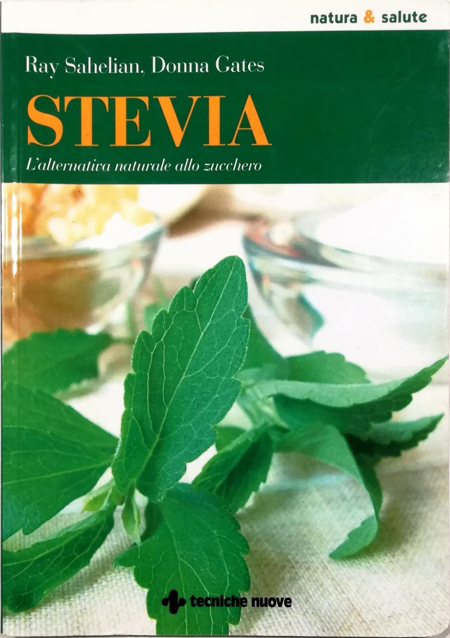 Stevia. L'alternativa naturale allo zucchero