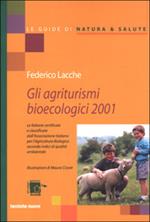 Gli agriturismi bioecologici 2001