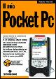 Libro Il mio pocket PC. Con CD-ROM Rosario Viscardi