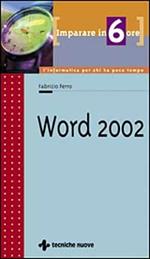 Imparare Word 2002 in 6 ore
