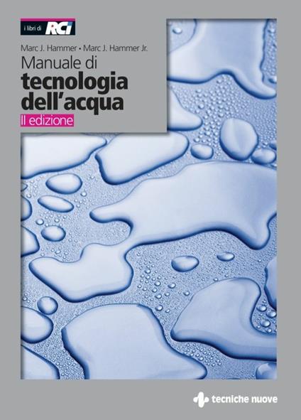 Manuale di tecnologia dell'acqua - Mark J. Hammer,Mark J. jr. Hammer - copertina