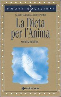 La dieta per l'anima - Valeria Mangani,Adolfo Panfili - copertina