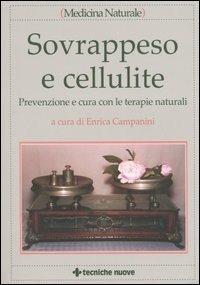 Sovrappeso e cellulite. Prevenzione e cura con le terapie naturali - copertina