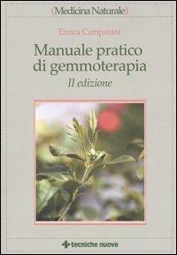 Manuale pratico di gemmoterapia - Enrica Campanini - copertina