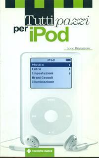 Tutti pazzi per iPod