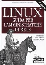  Linux. Guida per l'amministratore di rete