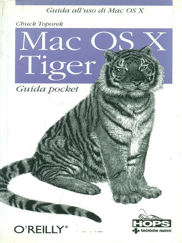 Mac OS X Tiger. Guida pocket