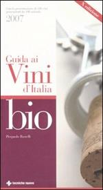 Guida ai vini d'Italia bio 2007