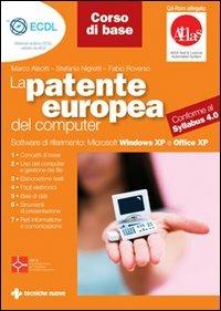 La patente europea del computer. Corso di base. Con CD-ROM - Marco Aleotti,Stefania Nigretti - copertina