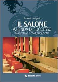 Il salone: azienda di successo - Edmondo Rosignoli - copertina
