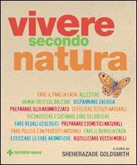 Vivere secondo natura - Sheherazade Goldsmith - copertina