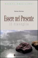 Essere nel presente. Il risveglio