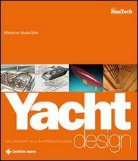 Yacht design. Dal concept alla rappresentazione - Massimo Musio-Sale - copertina