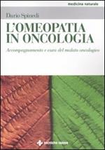 L' omeopatia in oncologia. Accompagnamento e cura del malato oncologico