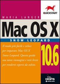 Mac Os X 10.6 Snow Leopard - Maria Langer - copertina