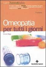 Omeopatia per tutti i giorni