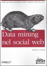 Data mining nel social web - Matthew A. Russell - copertina
