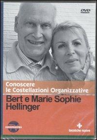 Conoscere le costellazioni organizzative. Con DVD - Bert Hellinger,M. Sophie Hellinger - copertina