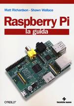 Raspberry Pi. La guida