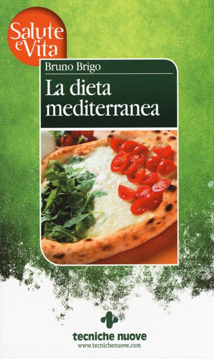 La dieta mediterranea - Bruno Brigo - copertina