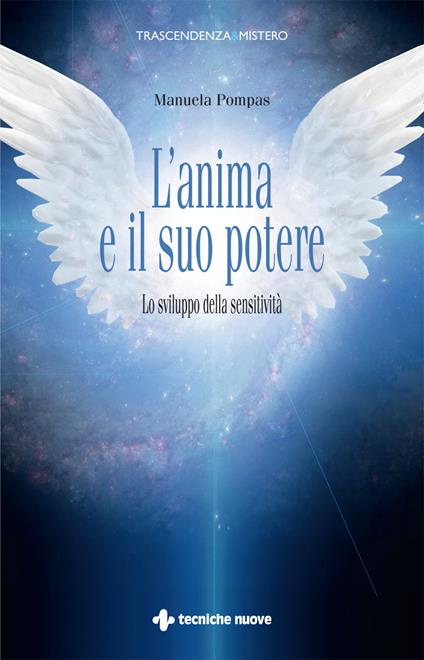 L' anima e il suo potere. Lo sviluppo della sensitività - Manuela Pompas - ebook