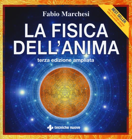 La fisica dell'anima - Fabio P. Marchesi - copertina