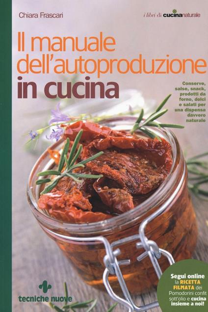 Il manuale dell'autoproduzione in cucina - Chiara Frascari - copertina