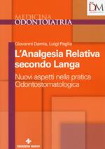 L' analgesia relativa secondo Langa. Nuovi aspetti nella pratica odontostomatologica