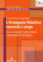 L' analgesia relativa secondo Langa. Nuovi aspetti nella pratica odontostomatologica