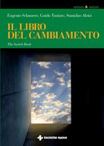 Il libro del cambiamento. The switch book