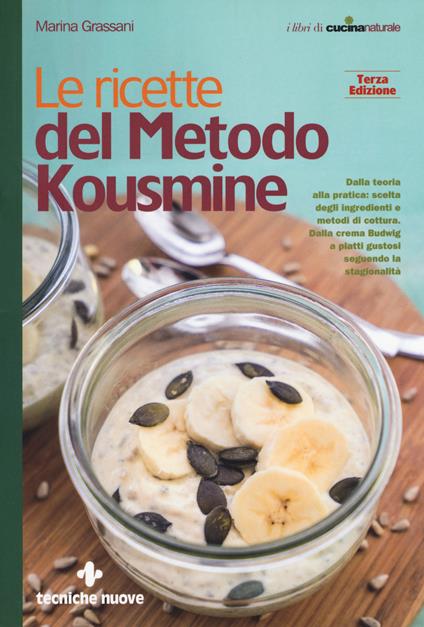 Le ricette del metodo Kousmine - Marina Grassani - copertina