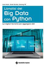 L' analisi dei big data con Python. Le migliori tecniche per aggregare i dati
