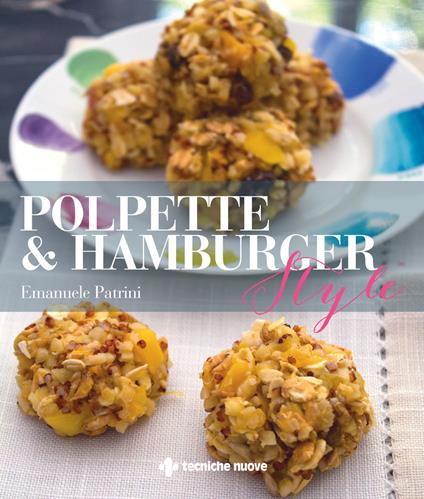 Polpette & hamburger style - Emanuele Patrini - ebook
