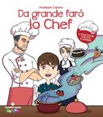 Da grande farò lo chef