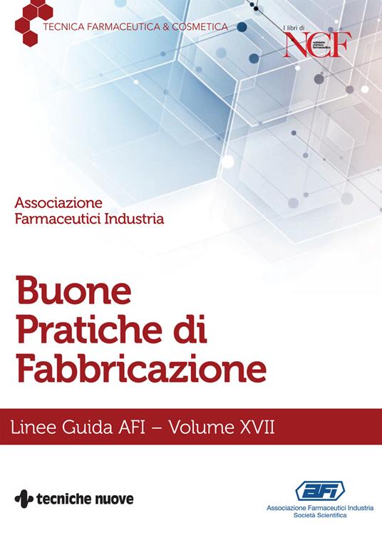 Buone pratiche di fabbricazione. Linee guida AFI. Vol. 17 - copertina