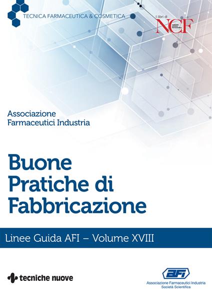 Buone pratiche di fabbricazione. Linee guida AFI. Vol. 18 - copertina
