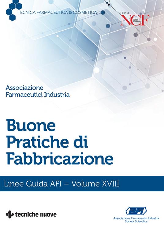 Buone pratiche di fabbricazione. Linee guida AFI. Vol. 18 - copertina