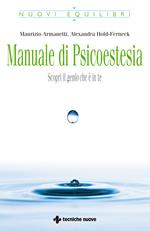 Manuale di psicoestesia. Scorpi il genio che è in te