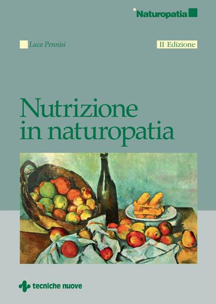 Nutrizione in naturopatia - Luca Pennisi - ebook