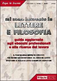 Mi sono laureato in lettere e filosofia