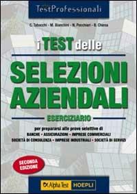 I Test delle selezioni aziendali