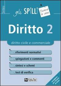 Diritto. Vol. 2: Diritto civile e commerciale