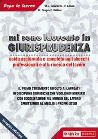 Mi sono laureato in giurisprudenza. Guida aggiornata agli sbocchi professionali e alla ricerca del lavoro