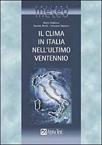 Il clima dell'Italia nell'ultimo ventennio