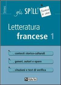 Letteratura francese. Vol. 1 - Francesca Desiderio - copertina