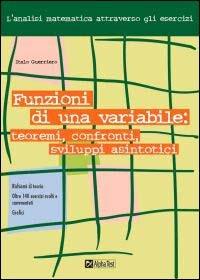 Funzioni di una variabile: teoremi, confronti e sviluppi asintotici