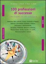 Cento professioni di successo