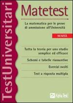 Matetest. La matematica per le prove di ammissione all'università