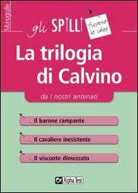 La trilogia di Calvino - Giorgia Proietti Pannunzi - copertina