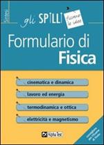 Formulario di fisica. Formule, teoremi e concetti chiave